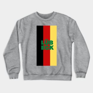 Lübeck City in German Flag Vertical Crewneck Sweatshirt